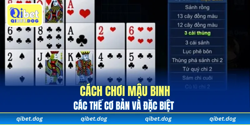 Các thế cơ bản và đặc biệt trong cách chơi Mậu Binh