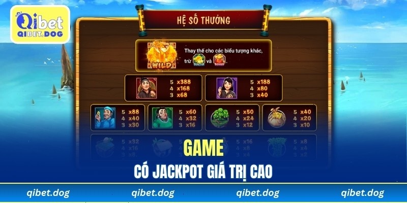 Game có Jackpot giá trị cao