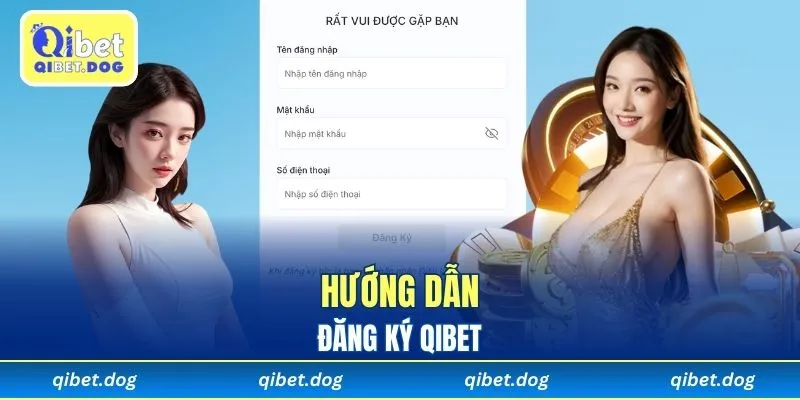 Tiến trình đăng ký Qibet trong 3 bước