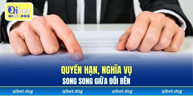 Quyền hạn, nghĩa vụ song song giữa đôi bên